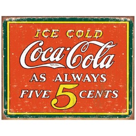 Tin Signs Coke Always Five Cents: BK-TSN1471