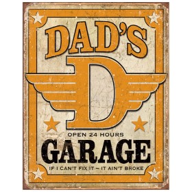 Tin Signs Dads Garage Open 24 Hours: BK-TSN1894